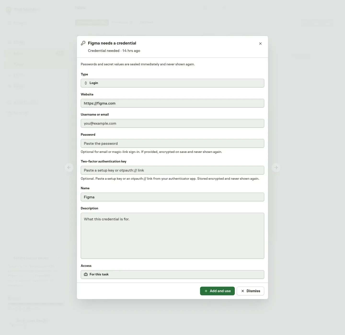 Adding a login credential inside Inbox, with website and secret fields, task-scoped access, and Add and use