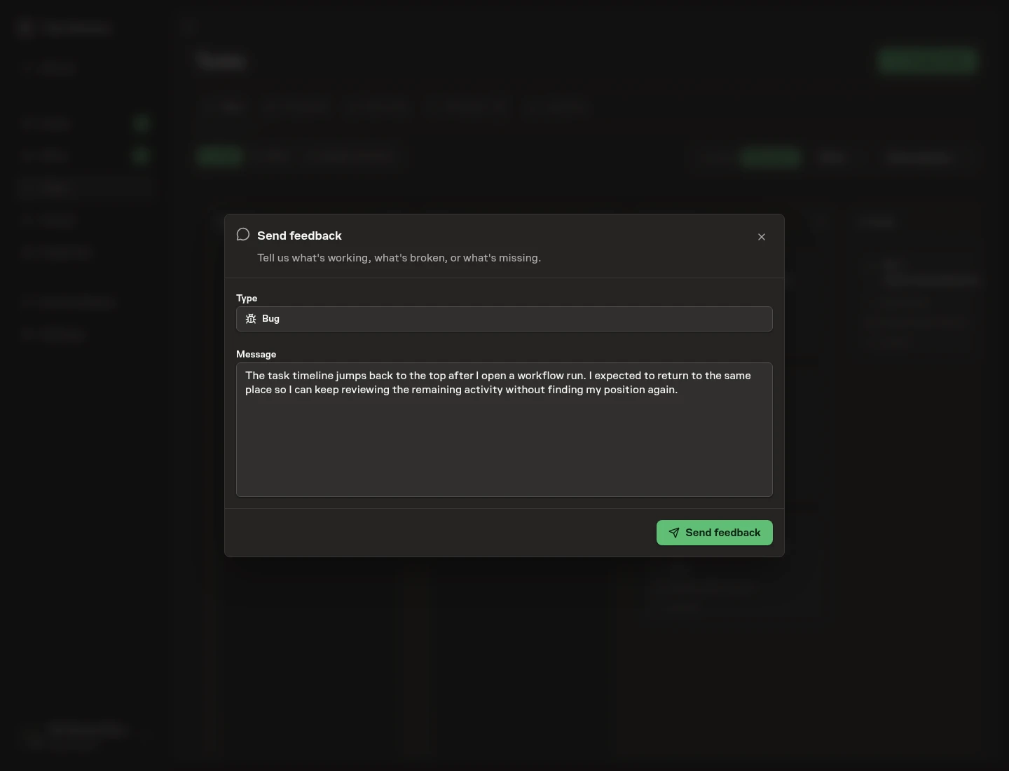 The Send feedback panel open over the app after selecting Send feedback directly in the sidebar, with the Type selector set to Bug and a message field