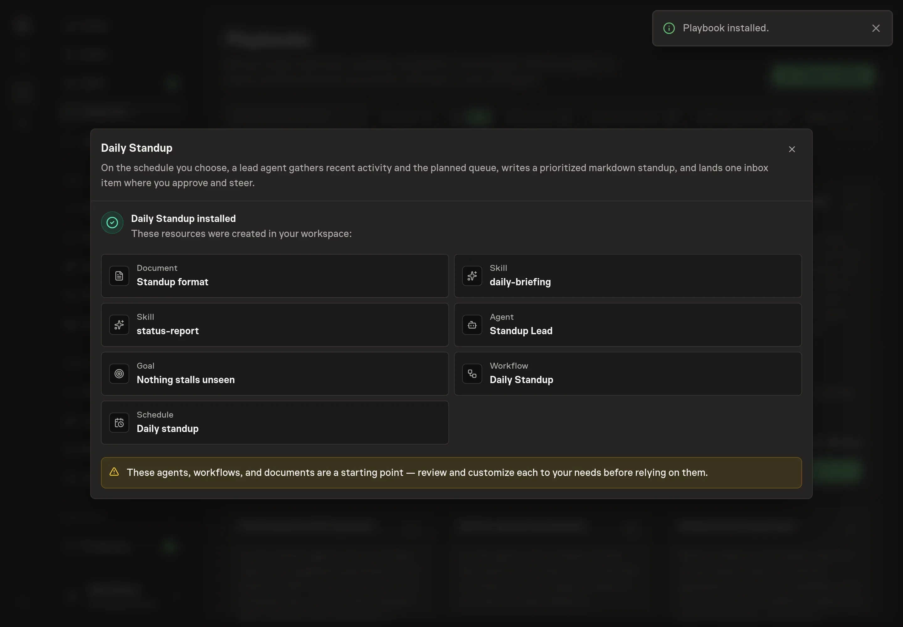 The install confirmation listing the created Daily Standup records and follow-ups for customizing the format, starting the workflow, and setting the schedule