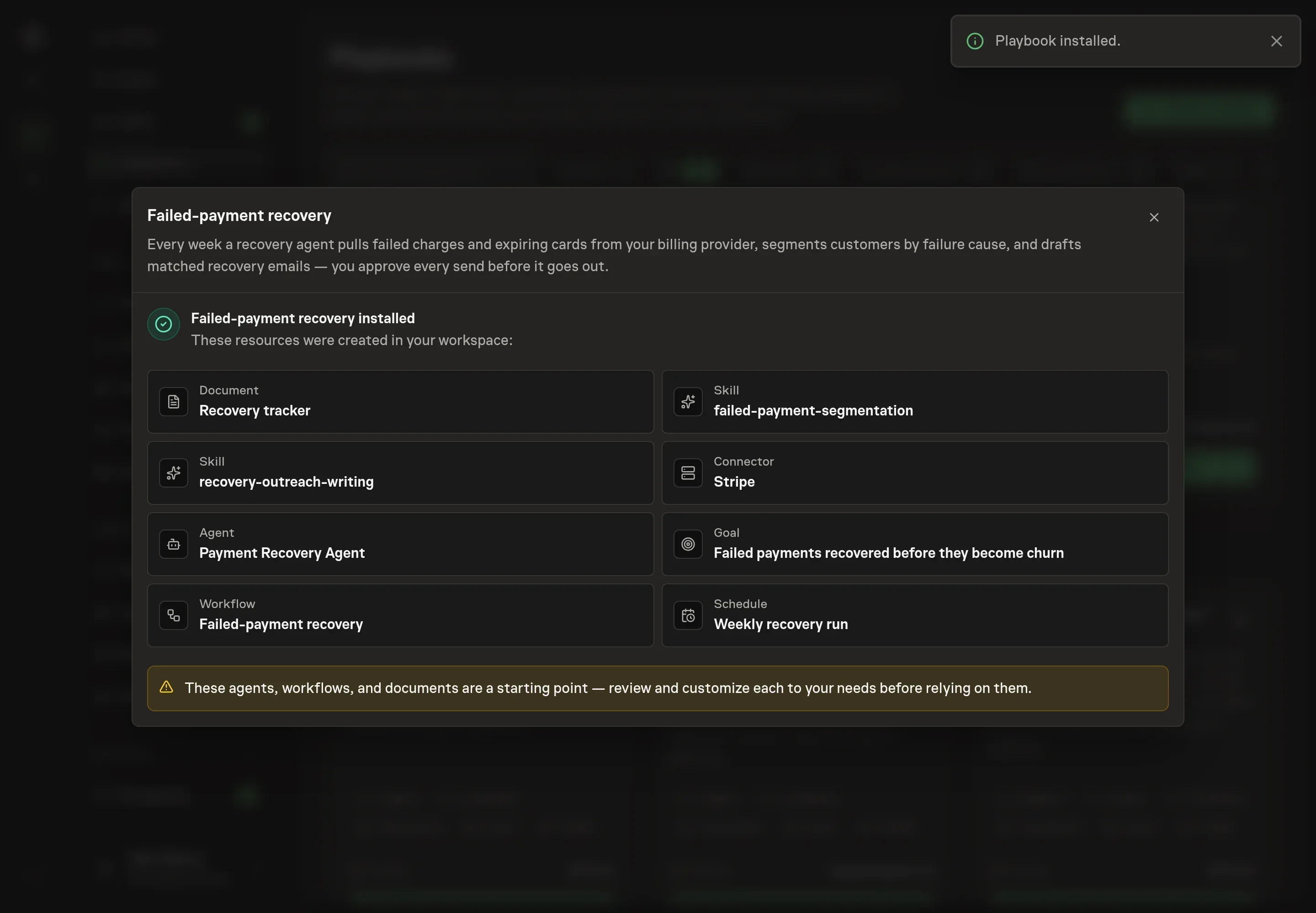 The install confirmation listing the created tracker document, both skills, the Stripe connection, the agent, the goal, the workflow, and the weekly schedule, with a Playbook installed notice
