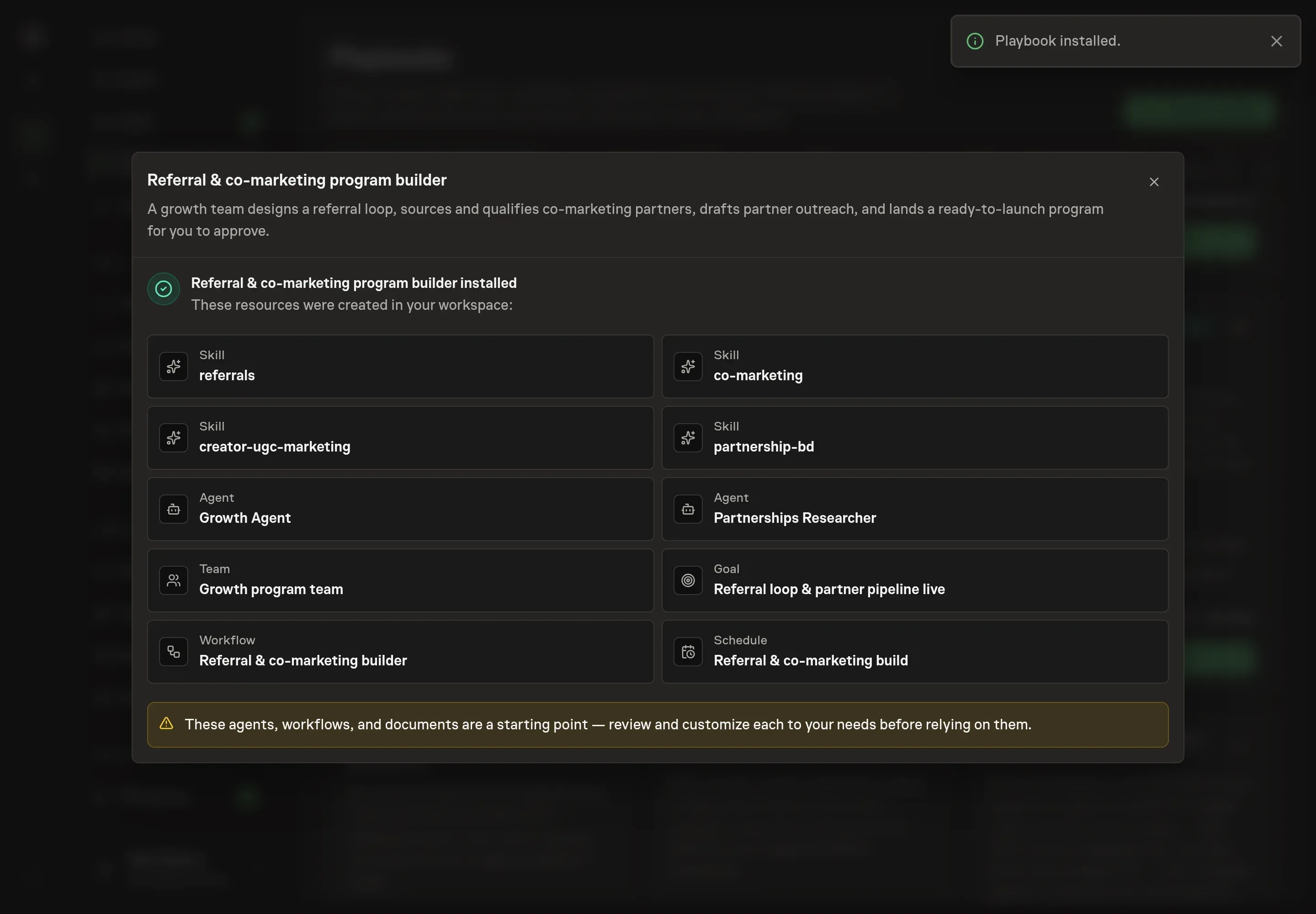 The install confirmation listing the created referral and co-marketing team, workflow, skills, goal, and schedule