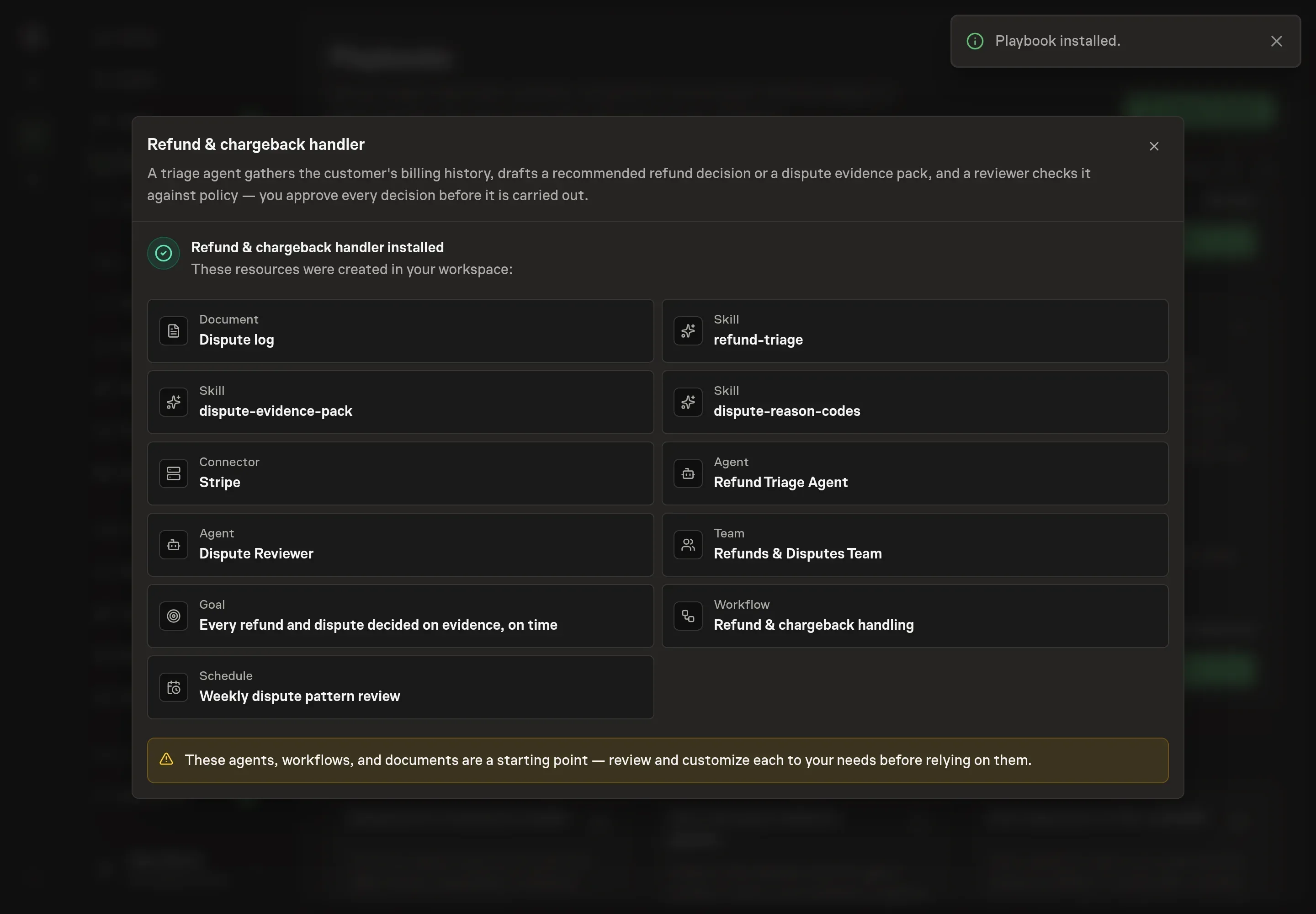 The install confirmation showing the Refund & chargeback handler records created and follow-ups for billing authorization, policy check, and workflow start