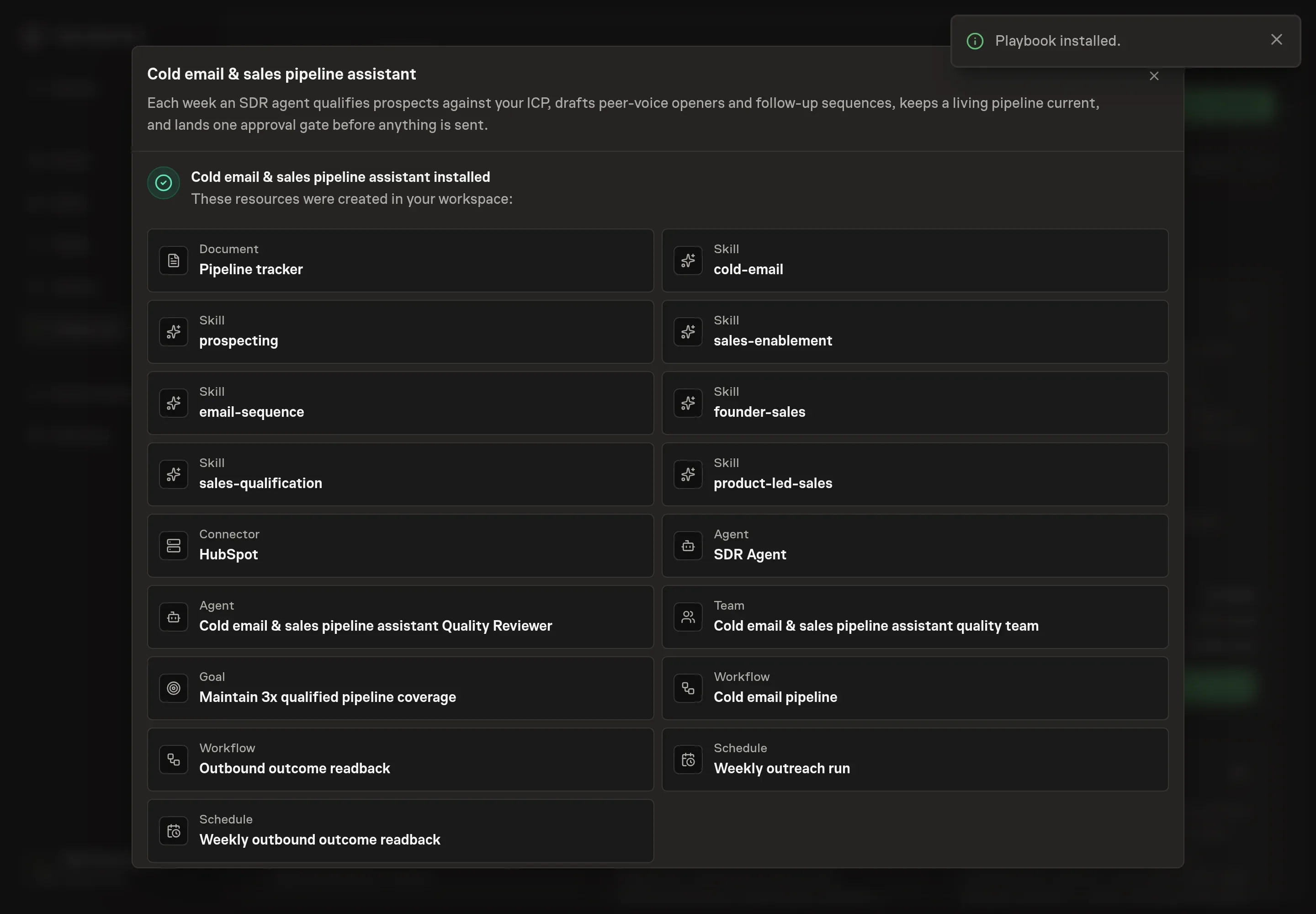 The install confirmation listing the created tracker document, the seven skills, the HubSpot connection, the SDR Agent, the goal, the workflow, and the weekly schedule, with a Playbook installed notice