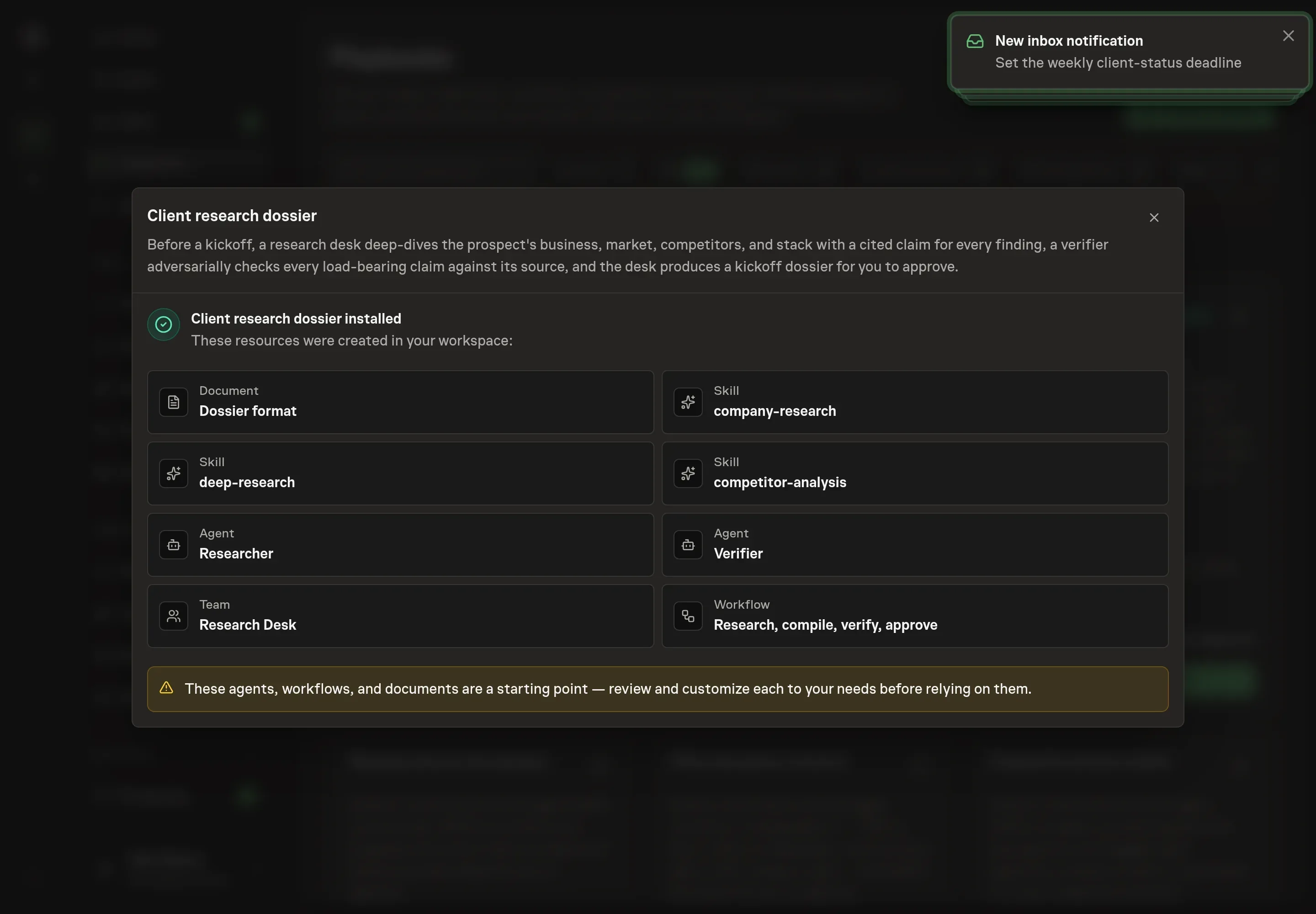 The install confirmation listing the created Researcher and Verifier agents, the Research Desk team, the three skills, the workflow, and the Dossier format document, with a Playbook installed notice