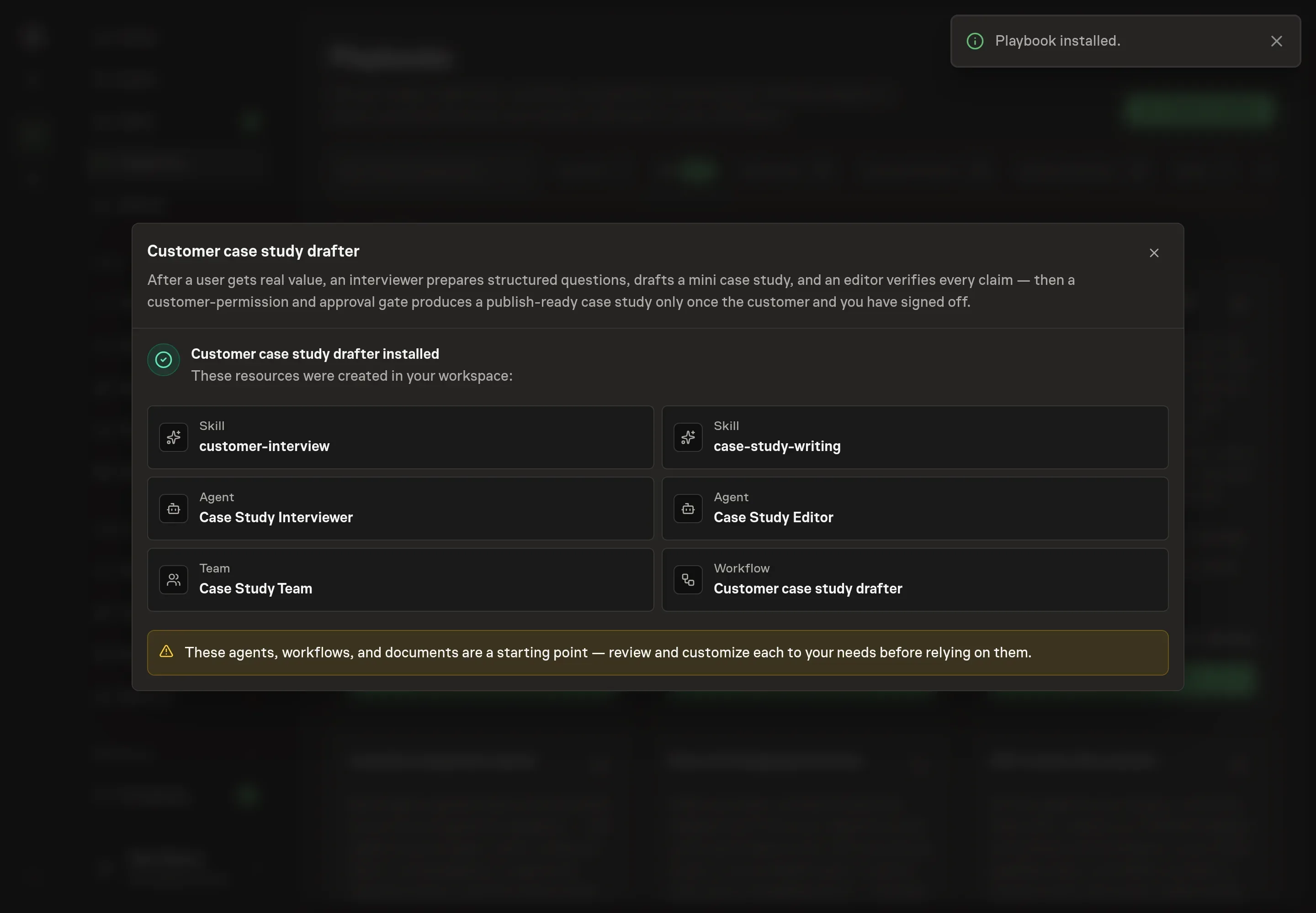 The install confirmation listing the created agents, team, skills, and workflow, with a Playbook installed notice and the follow-up to start the first run