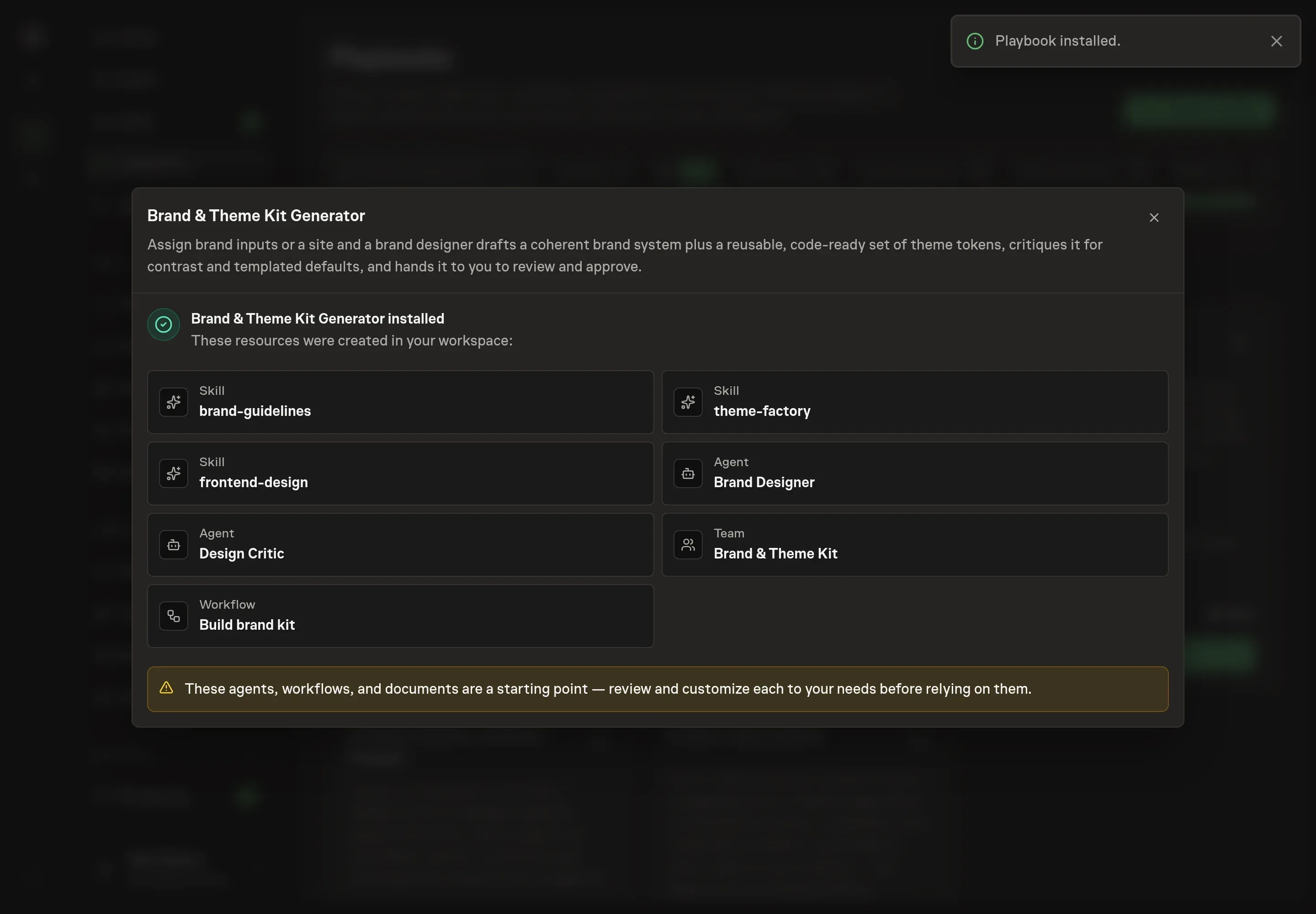 The install confirmation listing the created agents, team, skills, and workflow, with a Playbook installed notice and the Start Build brand kit follow-up