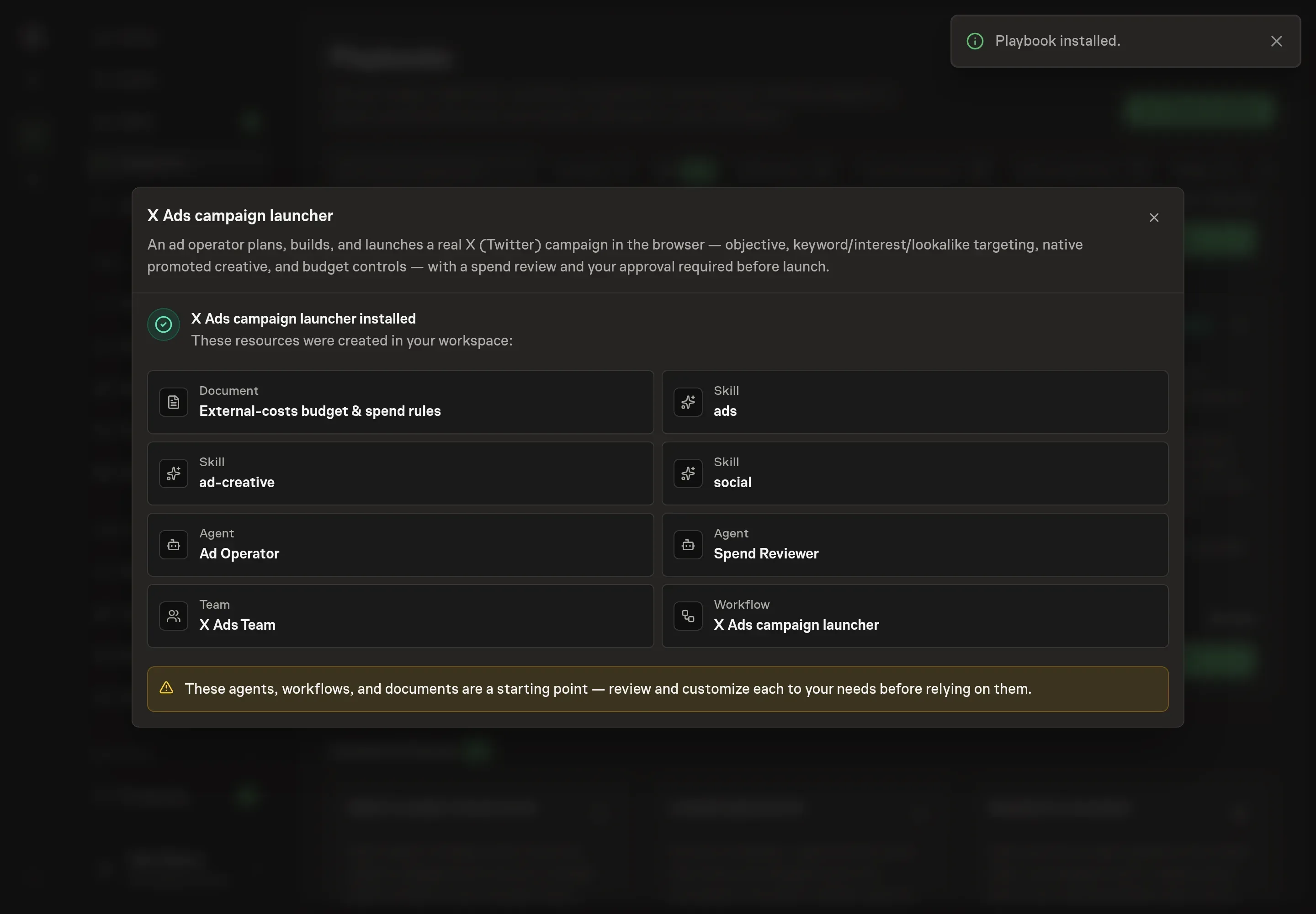 The install confirmation showing the X Ads campaign launcher records created and follow-ups for budget rules and workflow start