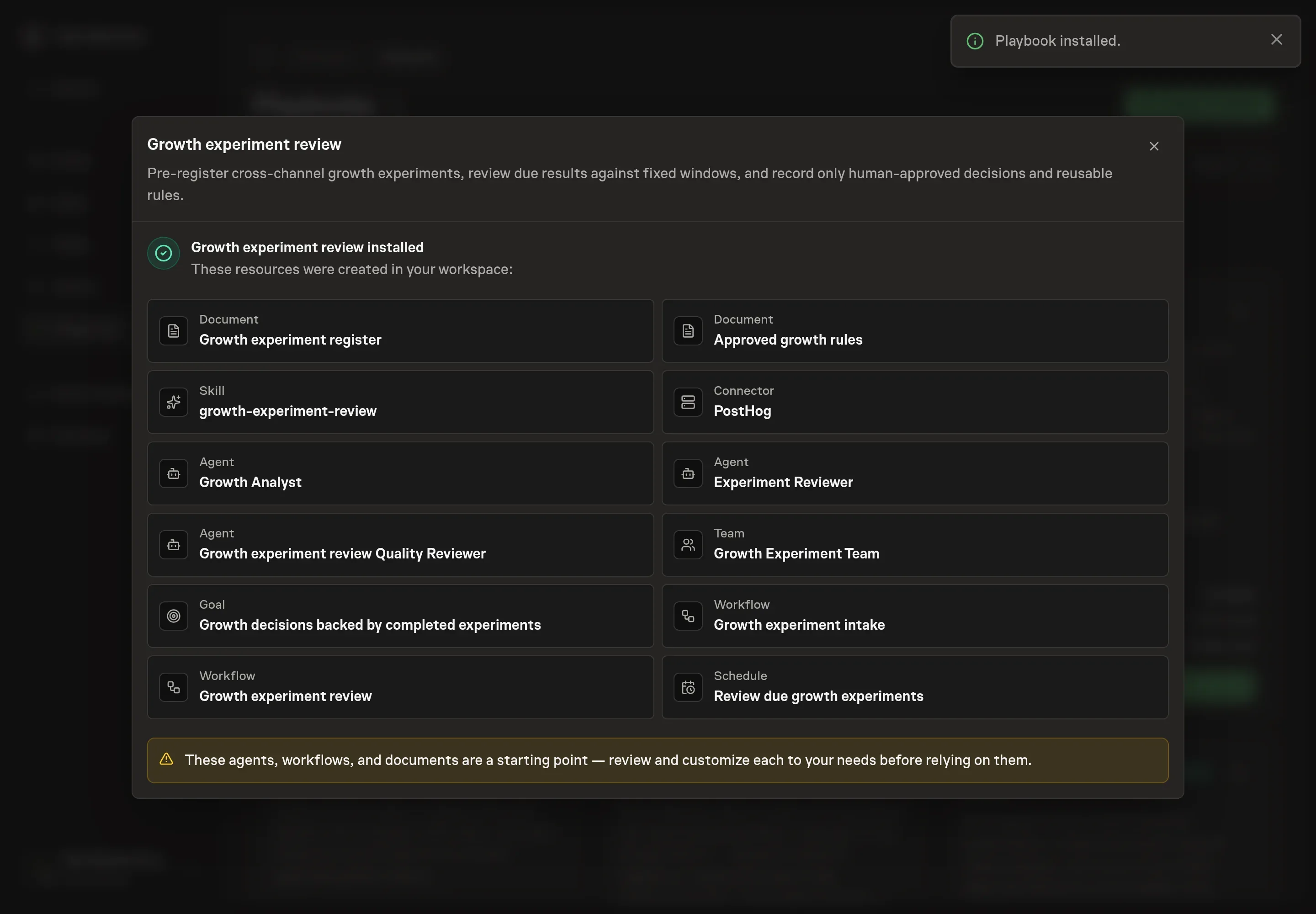 The install confirmation listing the Growth Experiment Register, Approved Growth Rules, team, workflows, goal, analytics service, and schedule