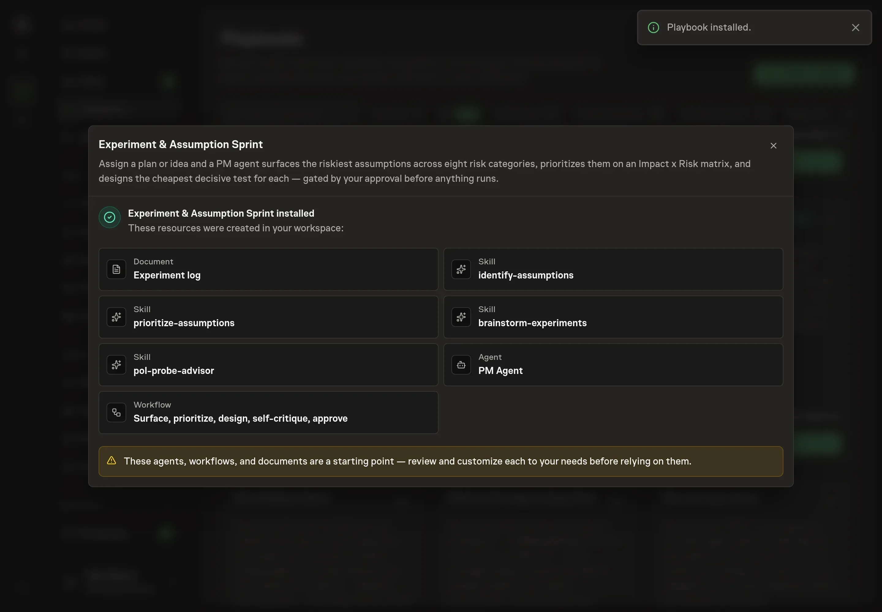 The install confirmation listing the PM agent, experiment log, skills, and workflow created for the sprint