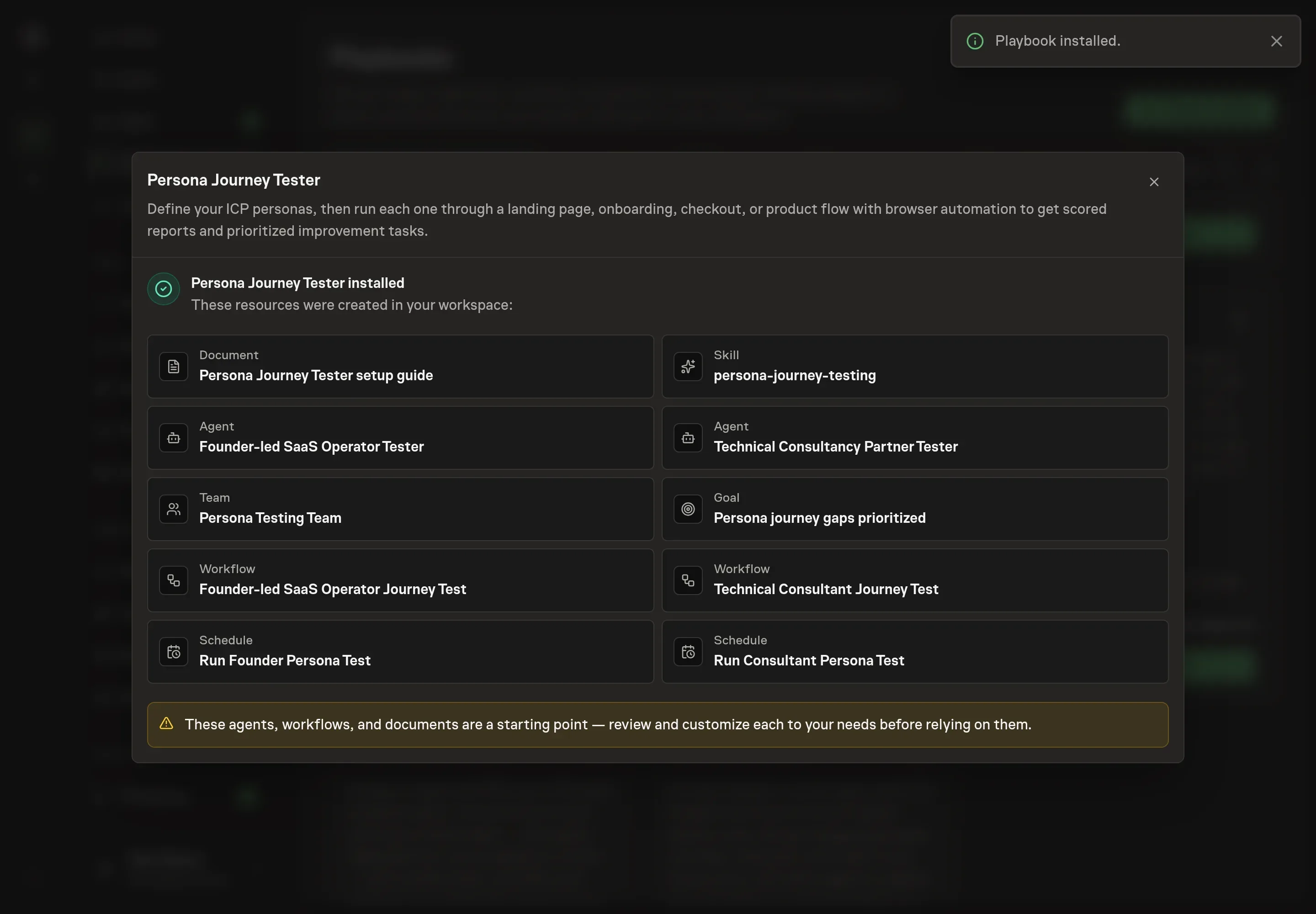 The install confirmation for the Persona Journey Tester playbook, listing the created setup guide, agent, skill, goal, workflow, and follow-ups