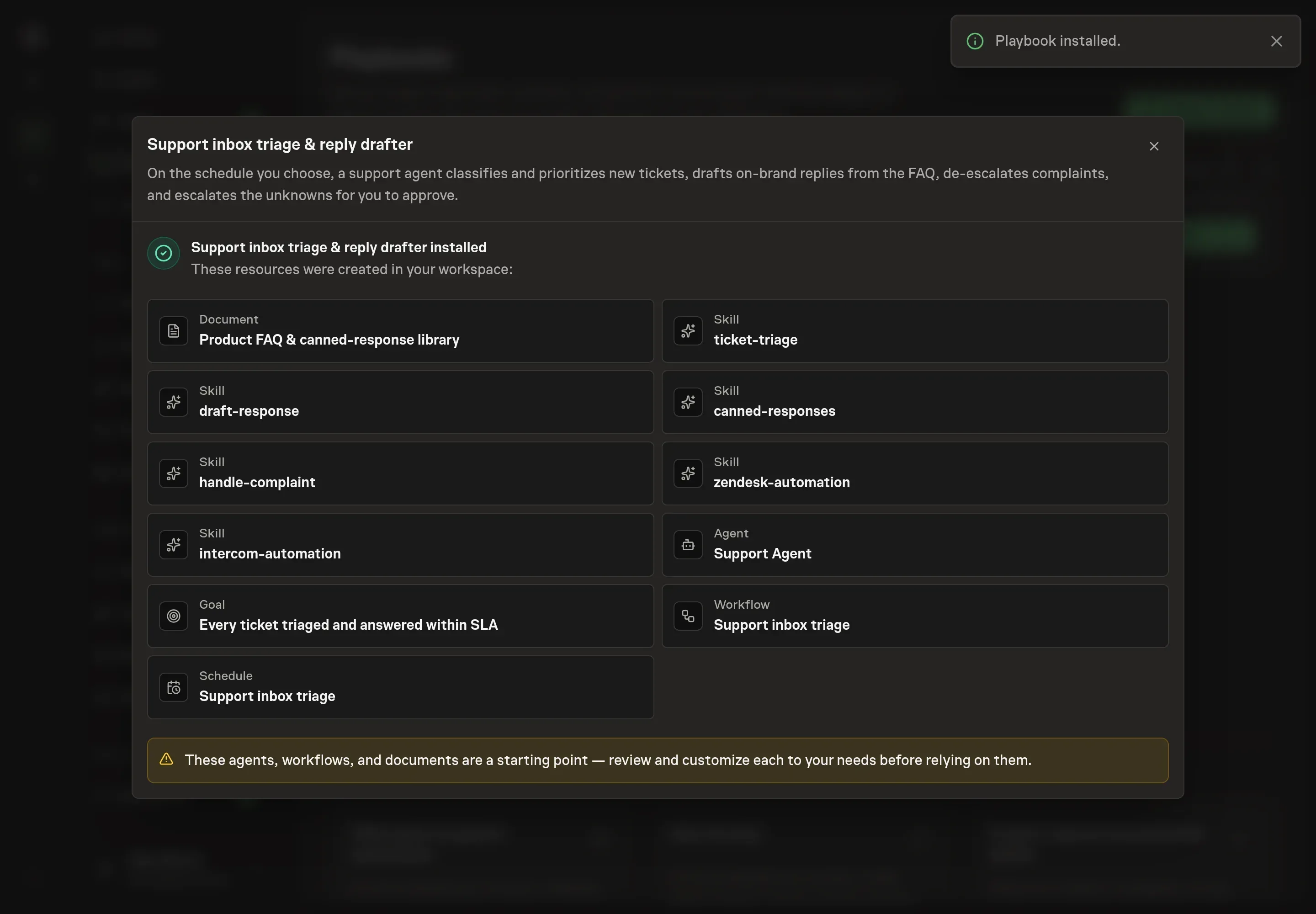 The install confirmation listing the created Support Agent, triage workflow, FAQ document, skills, schedule, Intercom service, and inbox follow-ups