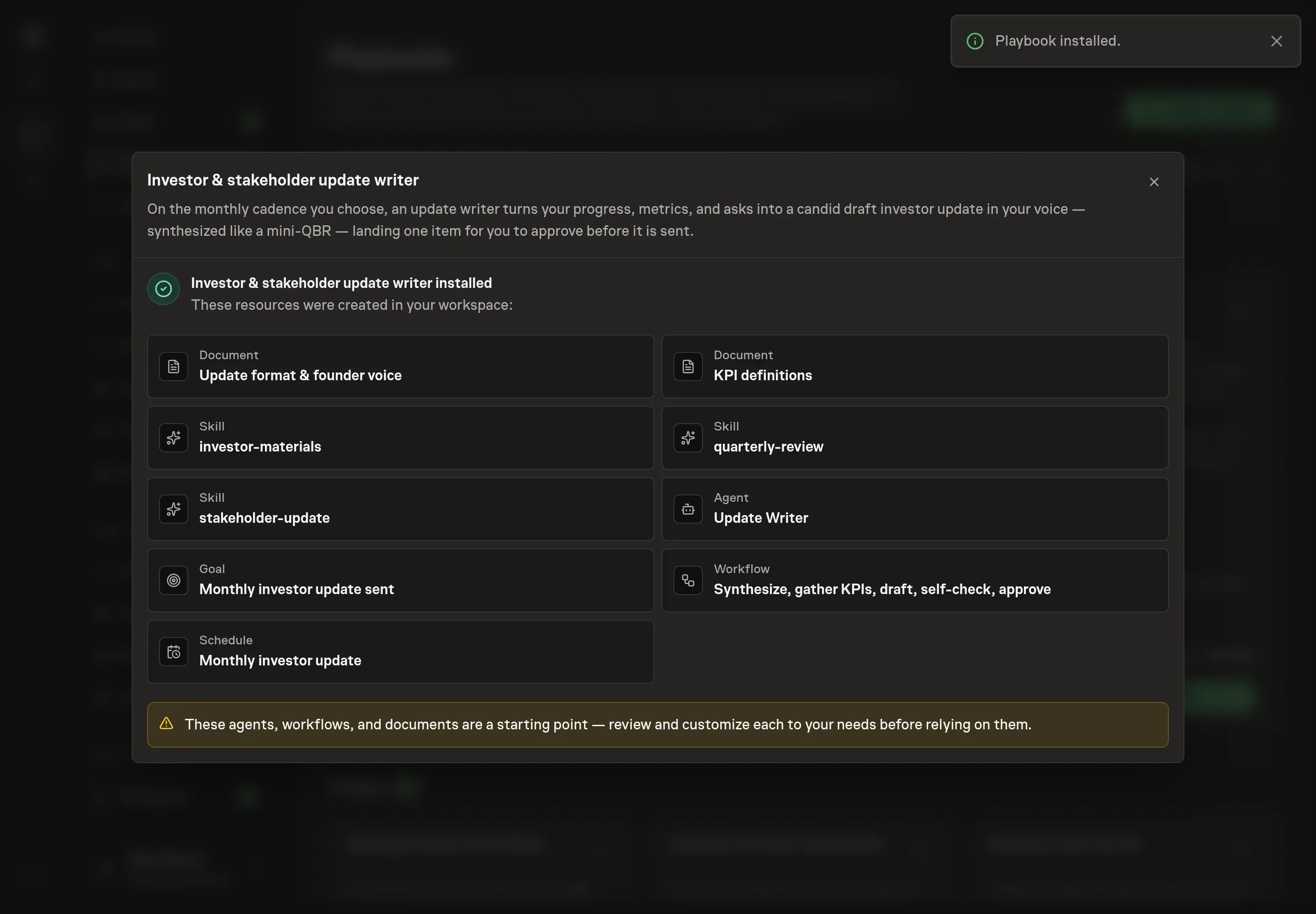 The install confirmation listing the created Investor update writer records and follow-ups for voice, KPI definitions, first workflow run, and schedule review